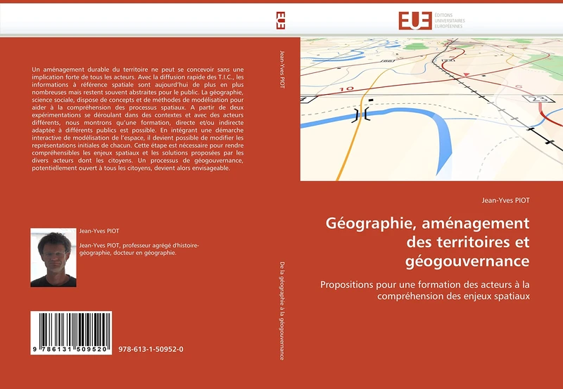 Géographie, aménagement des territoires et géogouvernance: Propositions pour une formation des acteurs à la compréhension des enjeux spatiaux (Omn.Univ.Europ.)