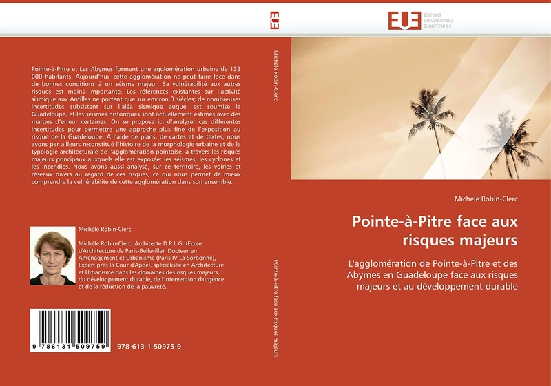 Pointe-à-Pitre face aux risques majeurs: L''agglomération de Pointe-à-Pitre et des Abymes en Guadeloupe face aux risques majeurs et au développement durable (Omn.Univ.Europ.) - Image 1