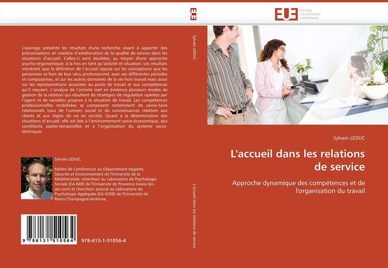 L''accueil dans les relations de service: Approche dynamique des compétences et de l''organisation du travail (Omn.Univ.Europ.)