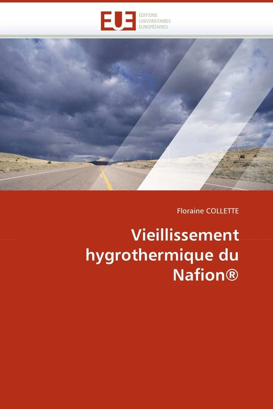 Vieillissement hygrothermique du Nafion® (Omn.Univ.Europ.)