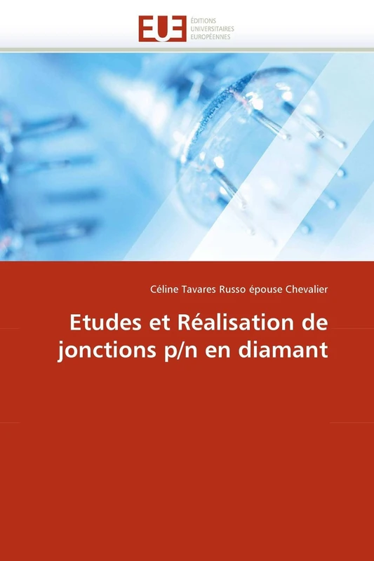 Etudes et Réalisation de jonctions p/n en diamant (Omn.Univ.Europ.)