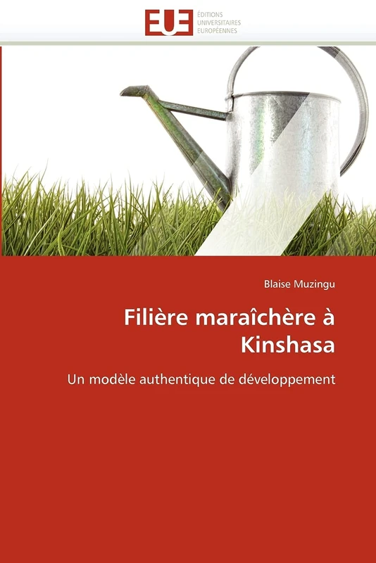 Filière maraîchère à Kinshasa: Un modèle authentique de développement