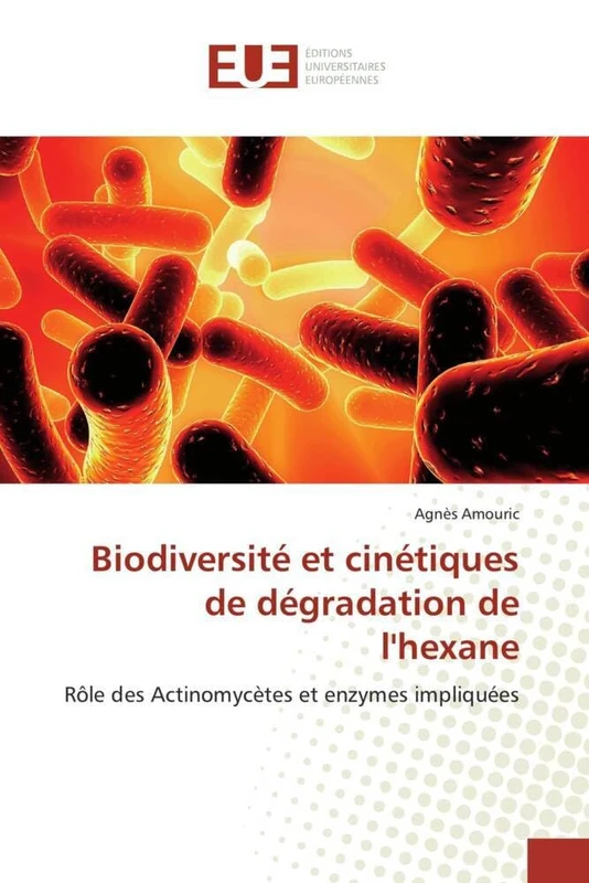 Biodiversité et cinétiques de dégradation de l'hexane: Rôle des Actinomycètes et enzymes impliquées - Image 1