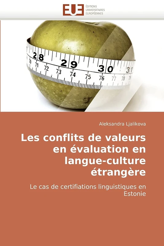Les conflits de valeurs en évaluation en langue-culture étrangère: Le cas de certifiations linguistiques en Estonie - Image 1
