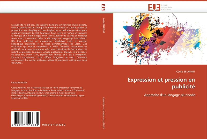 Expression et pression en publicité: Approche d''un langage pluricode
