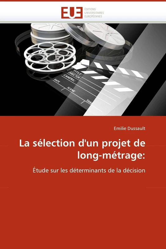 La sélection d'un projet de long-métrage:: Étude sur les déterminants de la décision (Omn.Univ.Europ.) - Image 1