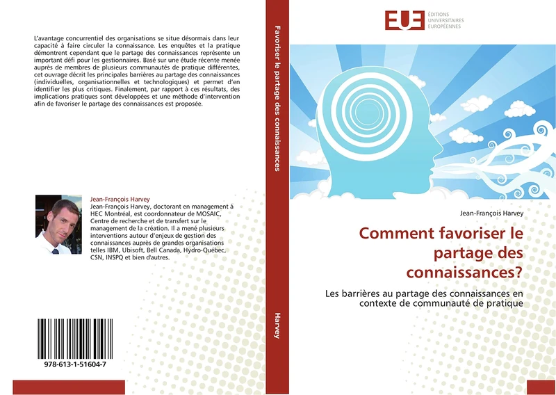 Comment favoriser le partage des connaissances?: Les barrières au partage des connaissances en contexte de communauté de pratique (Omn.Univ.Europ.)