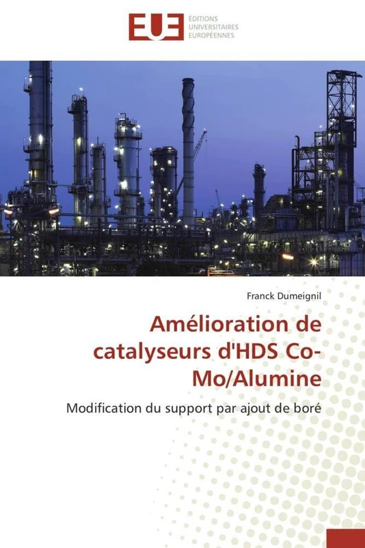 Amélioration de catalyseurs d'HDS Co-Mo/Alumine: Modification du support par ajout de boré (Omn.Univ.Europ.) - Image 1