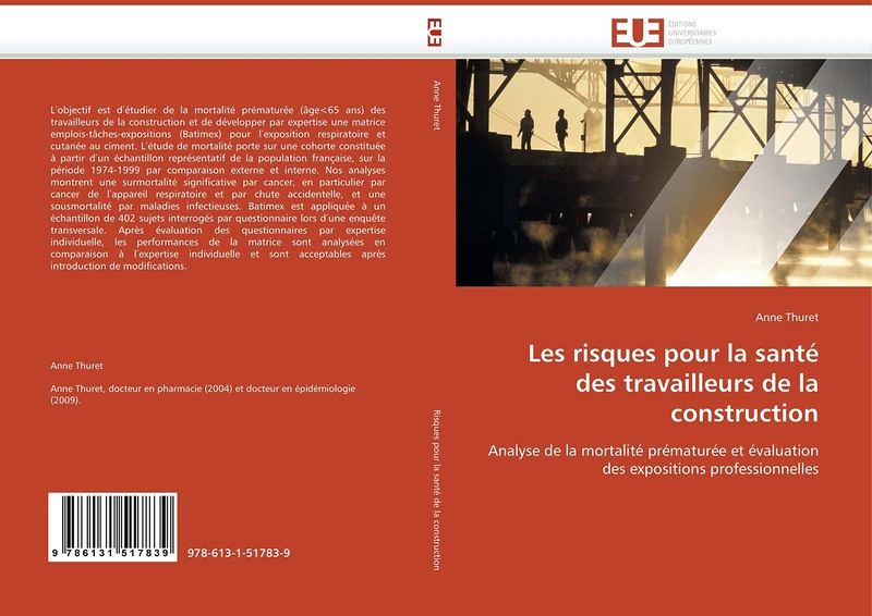 Les risques pour la santé des travailleurs de la construction: Analyse de la mortalité prématurée et évaluation des expositions professionnelles (Omn.Univ.Europ.)