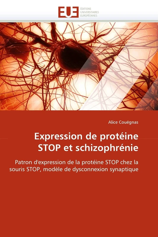 Expression de protéine STOP et schizophrénie: Patron d'expression de la protéine STOP chez la souris STOP, modèle de dysconnexion synaptique (Omn.Univ.Europ.) - Image 1