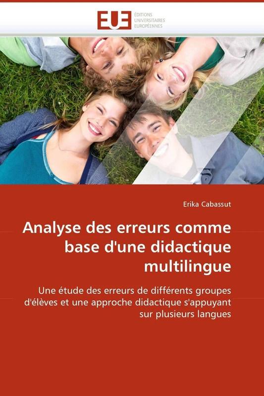 Analyse des erreurs comme base d'une didactique multilingue: Une étude des erreurs de différents groupes d'élèves et une approche didactique s'appuyant sur plusieurs langues (Omn.Univ.Europ.) - Image 1