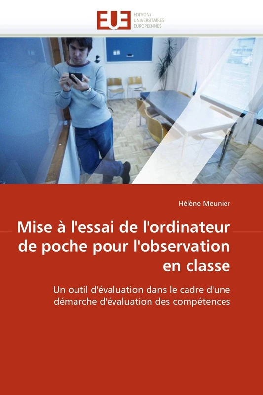 Mise à l'essai de l'ordinateur de poche pour l'observation en classe: Un outil d'évaluation dans le cadre d'une démarche d'évaluation des compétences (Omn.Univ.Europ.) - Image 1