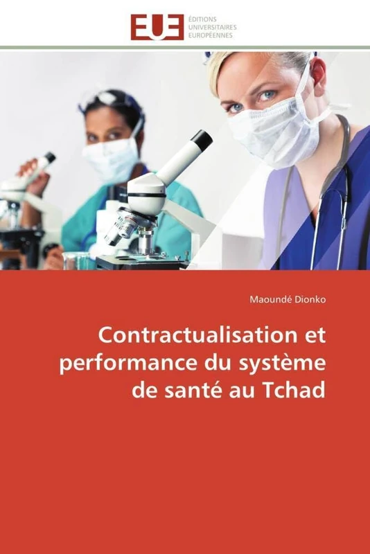 Contractualisation et performance du système de santé au Tchad (Omn.Univ.Europ.)