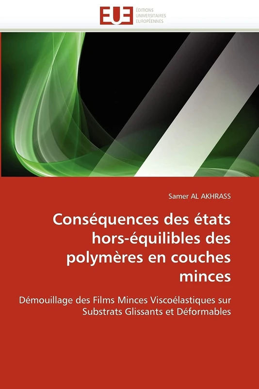 Conséquences des états hors-équilibles des polymères en couches minces: Démouillage des Films Minces Viscoélastiques sur Substrats Glissants et Déformables