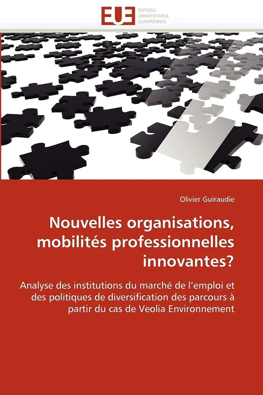 Nouvelles organisations, mobilités professionnelles innovantes?