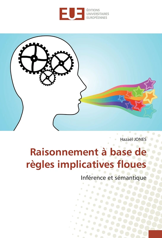 Raisonnement à base de règles implicatives floues: Inférence et sémantique - Image 1