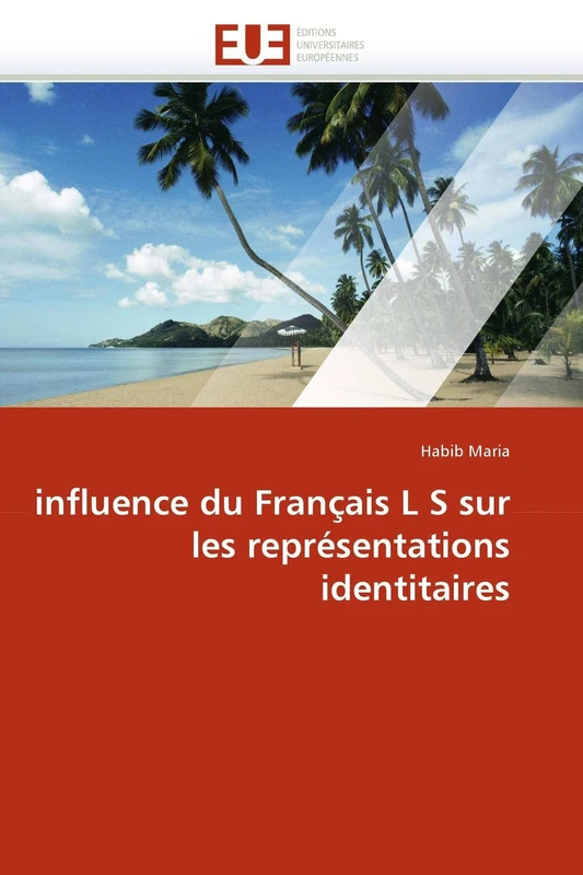 influence du Français L S sur les représentations identitaires (Omn.Univ.Europ.)