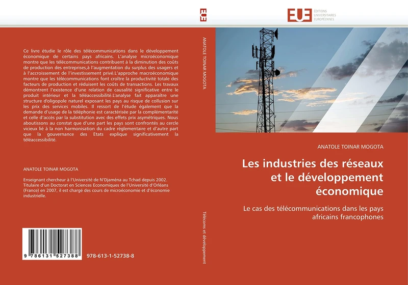 Les industries des réseaux et le développement économique: Le cas des télécommunications dans les pays africains francophones (Omn.Univ.Europ.)