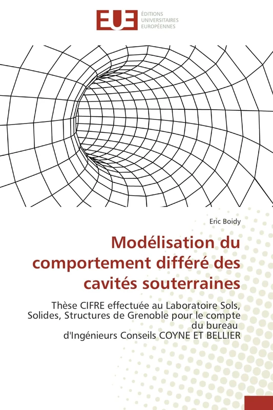 Modélisation du comportement différé des cavités souterraines: Thèse CIFRE effectuée au Laboratoire Sols, Solides, Structures de Grenoble pour le ... bureau d'Ingénieurs Conseils COYNE ET BELLIER - Image 1