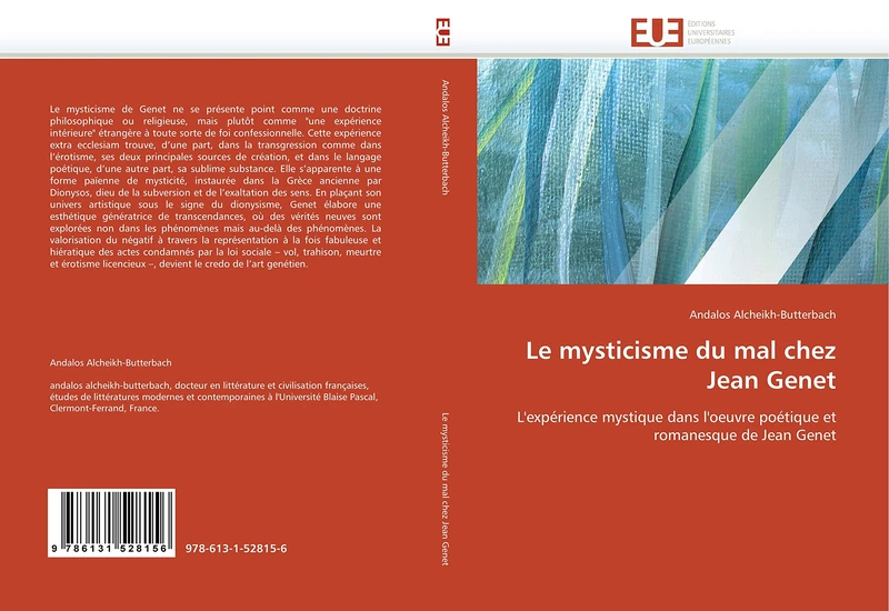 Le mysticisme du mal chez Jean Genet: L'expérience mystique dans l'oeuvre poétique et romanesque de Jean Genet (Omn.Univ.Europ.) - Image 1