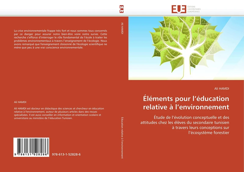 Éléments pour l’éducation relative à l’environnement: Étude de l'évolution conceptuelle et des attitudes chez les élèves du secondaire tunisien à ... sur l'écosystème forestier (Omn.Univ.Europ.)