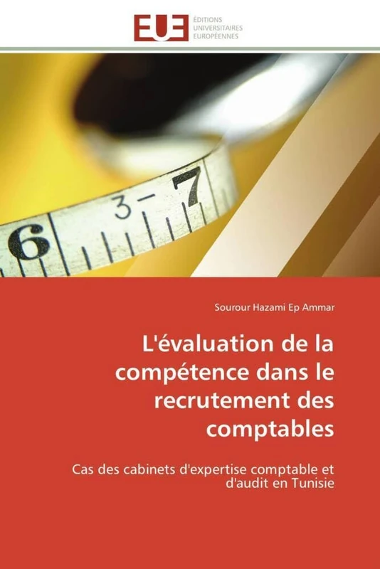 L'évaluation de la compétence dans le recrutement des comptables: Cas des cabinets d'expertise comptable et d'audit en Tunisie (Omn.Univ.Europ.) - Image 1