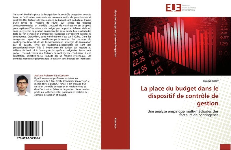 La place du budget dans le dispositif de contrôle de gestion: Une analyse empirique multi-méthodes des facteurs de contingence (Omn.Univ.Europ.)