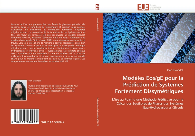Modèles Eos/gE pour la Prédiction de Systèmes Fortement Dissymétriques: Mise au Point d’une Méthode Prédictive pour le Calcul des Equilibres de Phases ... Eau-Hydrocarbures-Glycols (Omn.Univ.Europ.) - Image 1