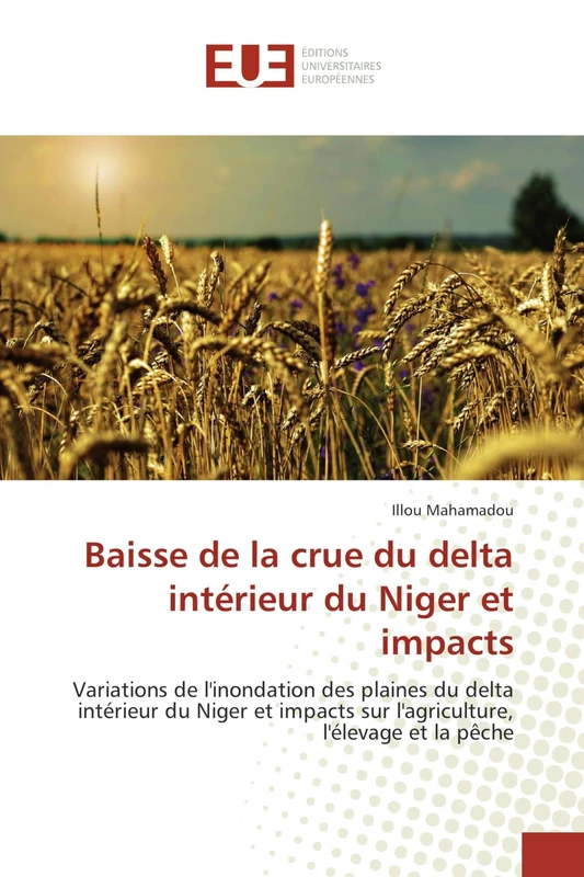 Baisse de la crue du delta intérieur du Niger et impacts: Variations de l'inondation des plaines du delta intérieur du Niger et impacts sur l'agriculture, l'élevage et la pêche - Image 1