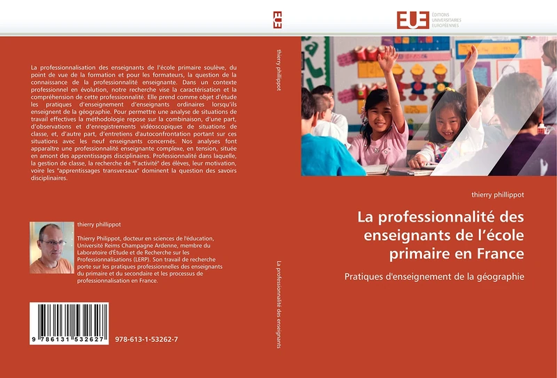 La professionnalité des enseignants de l’école primaire en France: Pratiques d'enseignement de la géographie (Omn.Univ.Europ.)