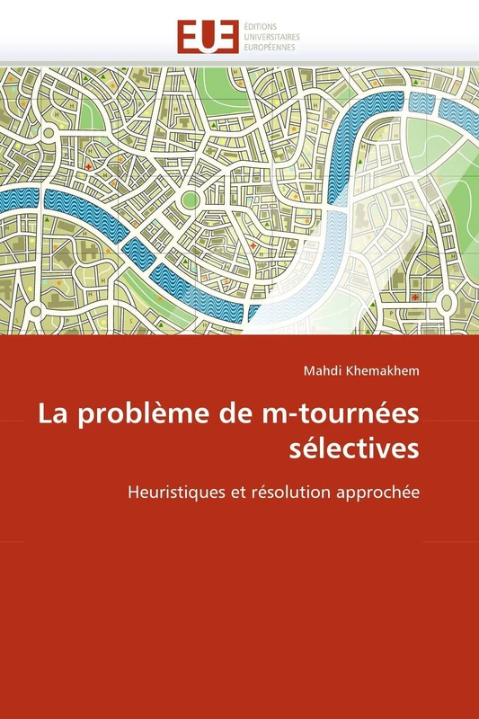 La problème de m-tournées sélectives: Heuristiques et résolution approchée (Omn.Univ.Europ.)