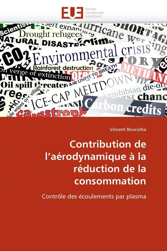Contribution de l'aérodynamique à la réduction de la consommation: Contrôle des écoulements par plasma (Omn.Univ.Europ.)