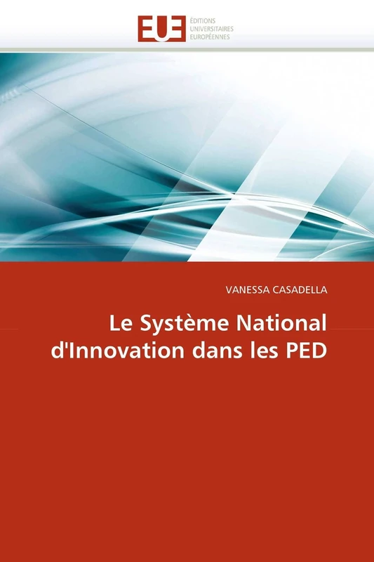 Le Système National d'Innovation dans les PED (Omn.Univ.Europ.)