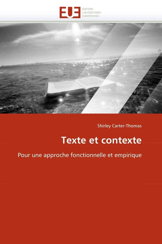 Texte et contexte: Pour une approche fonctionnelle et empirique (Omn.Univ.Europ.)