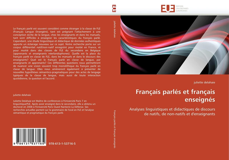 Français parlés et français enseignés: Analyses linguistiques et didactiques de discours de natifs, de non-natifs et d'enseignants (Omn.Univ.Europ.)