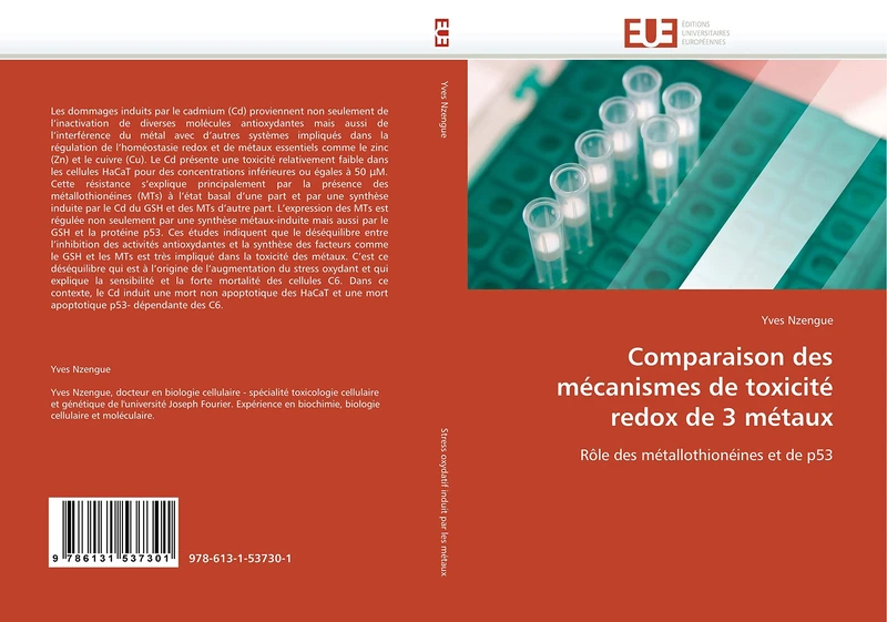 Comparaison des mécanismes de toxicité redox de 3 métaux: Rôle des métallothionéines et de p53 (Omn.Univ.Europ.) - Image 1