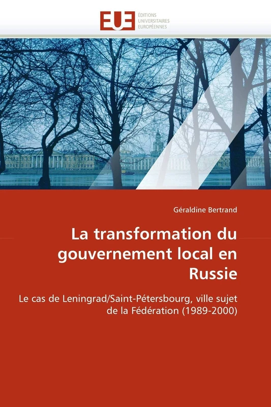 La transformation du gouvernement local en Russie: Le cas de Leningrad/Saint-Pétersbourg, ville sujet de la Fédération (1989-2000) (Omn.Univ.Europ.) - Image 1