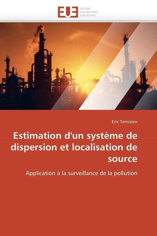 Estimation d'un système de dispersion et localisation de source: Application à la surveillance de la pollution (Omn.Univ.Europ.) - Image 1