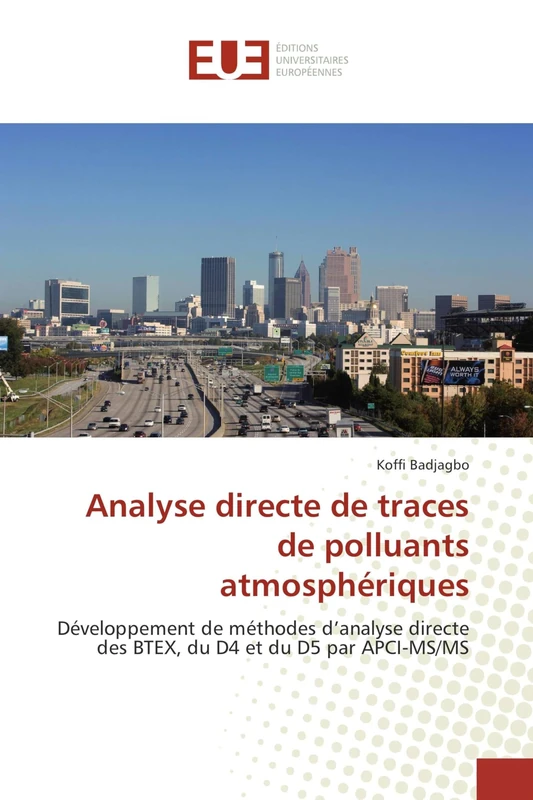 Analyse directe de traces de polluants atmosphériques: Développement de méthodes d’analyse directe des BTEX, du D4 et du D5 par APCI-MS/MS (Omn.Univ.Europ.) - Image 1