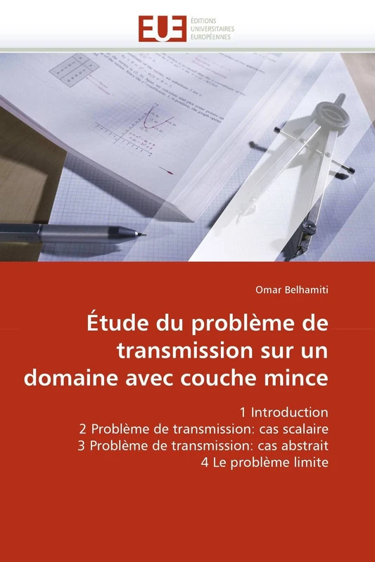 Étude du problème de transmission sur un domaine avec couche mince: 1 Introduction 2 Problème de transmission: cas scalaire 3 Problème de ... 4 Le problème limite (Omn.Univ.Europ.) - Image 1