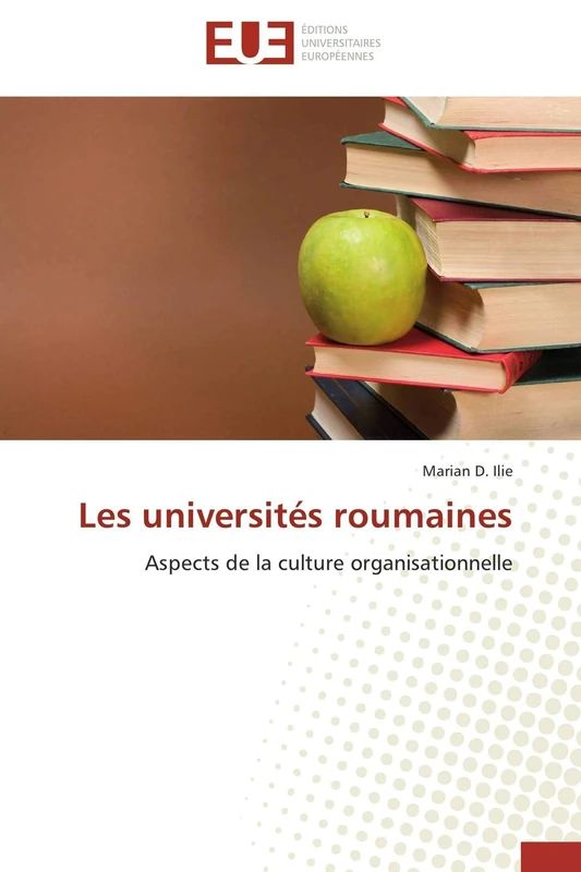 Les universités roumaines: Aspects de la culture organisationnelle