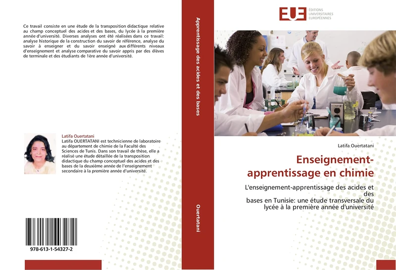 Enseignement-apprentissage en chimie: L'enseignement-apprentissage des acides et des bases en Tunisie: une étude transversale du lycée à la première année d'université (Omn.Univ.Europ.)