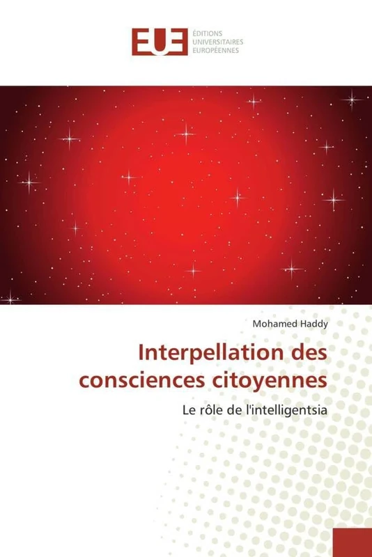 Interpellation des consciences citoyennes: Le rôle de l'intelligentsia - Image 1