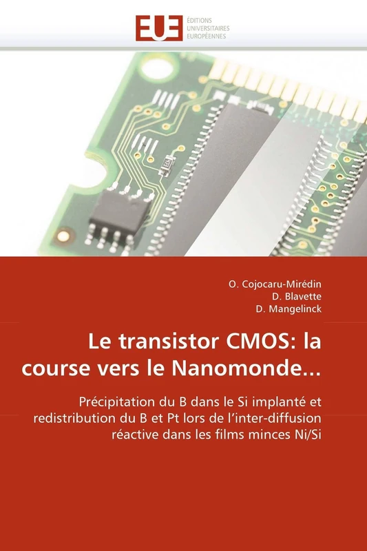 Le transistor CMOS: la course vers le Nanomonde...: Précipitation du B dans le Si implanté et redistribution du B et Pt lors de l'inter-diffusion réactive dans les films minces Ni/Si