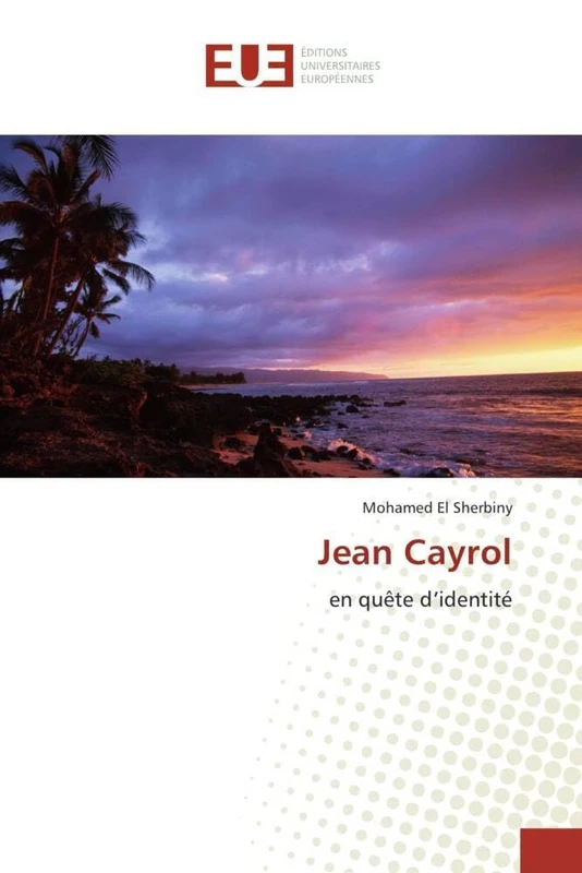 Jean Cayrol: en quête d'identité (Omn.Univ.Europ.)