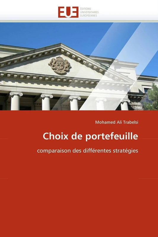 Choix de portefeuille: comparaison des différentes stratégies (Omn.Univ.Europ.)