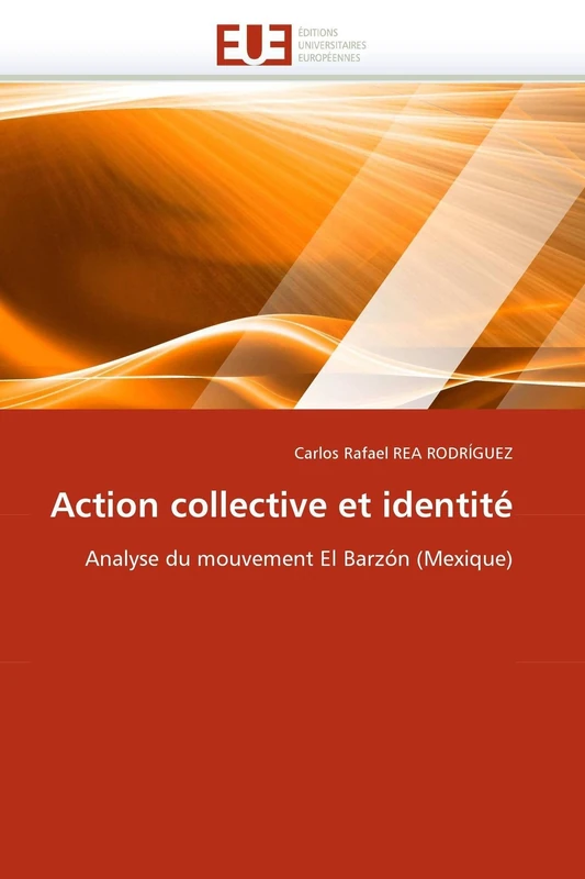 Action collective et identité: Analyse du mouvement El Barzón (Mexique) (Omn.Univ.Europ.) - Image 1