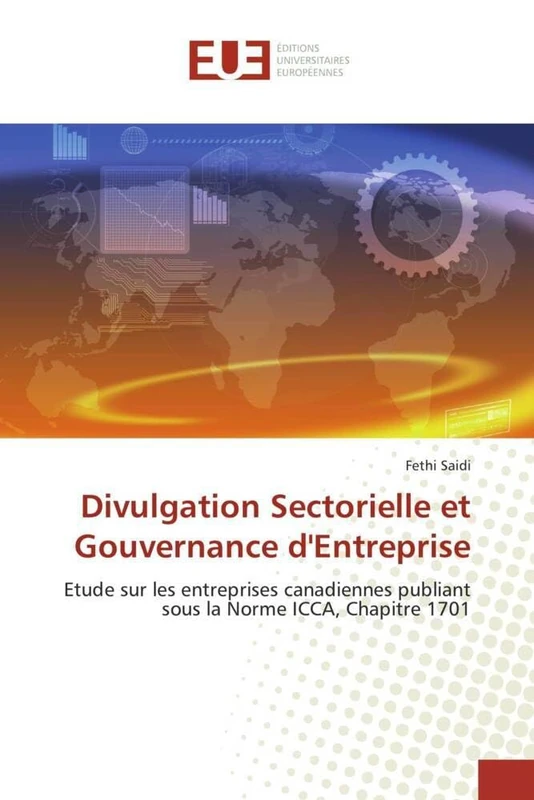 Divulgation Sectorielle et Gouvernance d'Entreprise: Etude sur les entreprises canadiennes publiant sous la Norme ICCA, Chapitre 1701 - Image 1