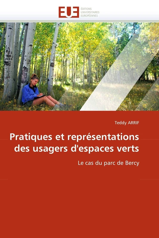 Pratiques et représentations des usagers d'espaces verts: Le cas du parc de Bercy (Omn.Univ.Europ.) - Image 1