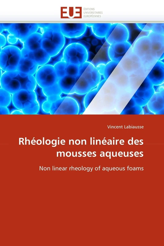 Rhéologie non linéaire des mousses aqueuses: Non linear rheology of aqueous foams (Omn.Univ.Europ.)
